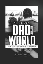 Self Help book Best Dad in the World af Kebison Ibra