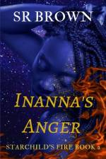 Inanna's Anger af Sr Brown