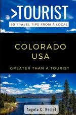 Greater Than a Tourist-Colorado USA af Greater Than a Tourist