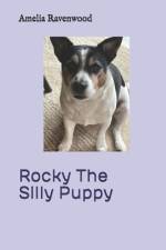 Rocky The Silly Puppy af Amelia Ravenwood