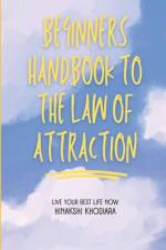 Beginners Handbook to The Law of Attraction af Hinakshi Khodiara