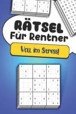 Rätsel für Rentner - Voll im Stress af Mb Luno Publishing