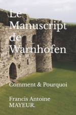 Le Manuscript de Warnhofen af Francis Antoine Mayeur