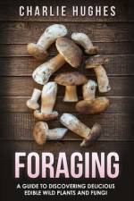 Foraging af Charlie Hughes