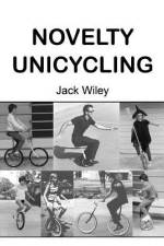 Novelty Unicycling af Jack Wiley