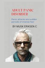 Adult Panic Disorder af Musk Eriksen C