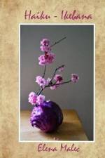Haiku - Ikebana af Elena Malec