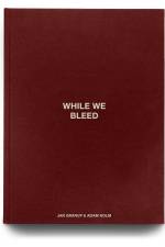WHILE WE BLEED - Dansk udgave af Jan Grarup
