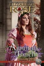 Autumn's Touch af Elizabeth Rose