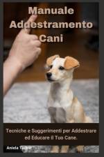 Manuale Addestramento Cani af Aniela Tacker