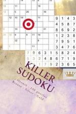 Killer Sudoku - Hermit - 250 Puzzles Bronze - Silver - Gold - Vol. 177 af Andrii Pitenko