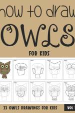 How to Draw Owls for Kids af Sonia Rai