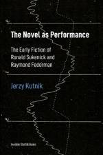 The Novel as Performance af Jerzy Kutnik
