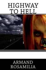Highway To Hell af Armand Rosamilia
