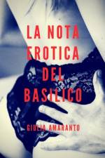 La nota erotica del basilico af Giulia Amaranto