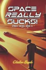 Space Really Sucks! af Christina Engela