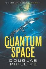 Quantum Space af Douglas Phillips