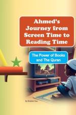 Ahmed's Journey from Screen Time to Reading Time af Ibrahim Sow