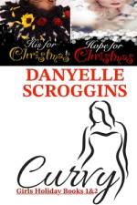 Curvy Girls Holiday Books 1 & 2 af Danyelle Scroggins