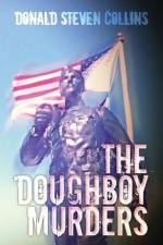 The Doughboy Murders af Donald Steven Collins