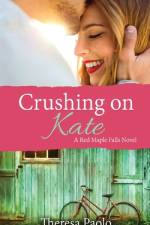 Crushing on Kate af Theresa Paolo