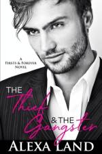 The Thief and The Gangster af Alexa Land