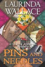 Pins & Needles af Laurinda Wallace