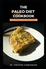 The Paleo Diet Cookbook for Newbies and Beginners af Christen Zimmermann
