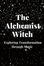 The Alchemist Witch af Nichole Callaghan