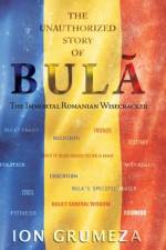The Unauthorized Story of Bula af Ion Grumeza