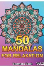 50 Mandalas For Relaxation af Benmore Book