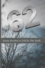 62 Scary Stories to Tell in The Dark af Rohit Sharma