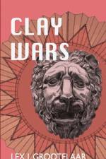 Clay Wars af Lex J Grootelaar