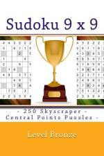 Sudoku 9 X 9 - 250 Skyscraper - Central Points Puzzles - Level Bronze af Andrii Pitenko