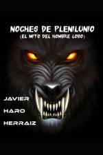 Noches de Plenilunio af Javier Haro Herraiz