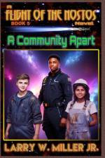 A Community Apart af Larry W Miller