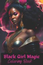 Black Girl Magic Coloring Book af Positive Elements Designs