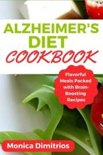 Alzheimer's Diet Cookbook af Monica Dimitrios