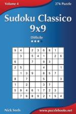 Sudoku Classico 9x9 - Difficile - Volume 4 - 276 Puzzle af Nick Snels