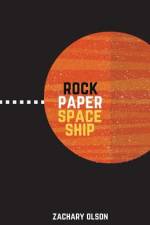 rock paper spaceship af Zachary Olson