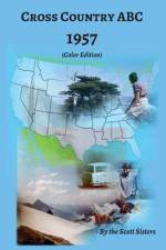 Cross Country ABC 1957 (Color Edition) af Arden Scott