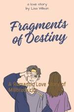 Fragments of Destiny af Lisa Wilson