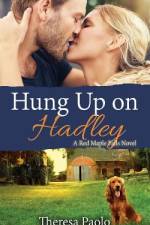 Hung Up on Hadley af Theresa Paolo