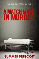 A Match Made in Murder af Summer Prescott