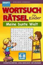 Wortsuchrätsel für Kinder 50 Wortsuchrätsel Level af Benjamin Hendriks