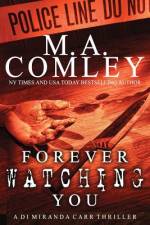 Forever Watching You af M A Comley
