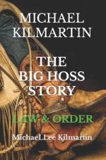 Michael Kilmartin Big Hoss af Michael Lee Kilmartin
