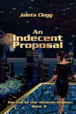 An Indecent Proposal af Jaleta Clegg