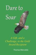 Dare to Soar af Thomas Mercaldo