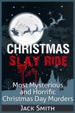 Christmas Slay Ride af Jack Smith